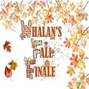 Whalan's Fall Finale